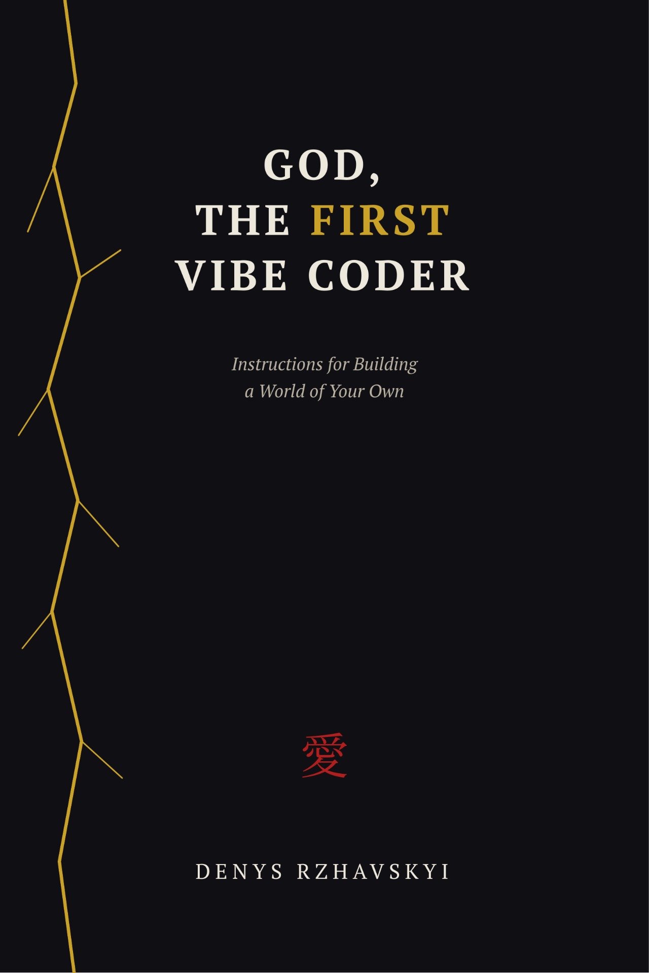 Cover of God, the First Vibe Coder